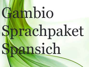 Spanisch Sprachpaket Gambio – Installationsdatei für vollständige Shop-Übersetzung